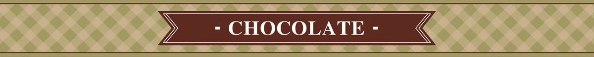 CHOCOLATE
